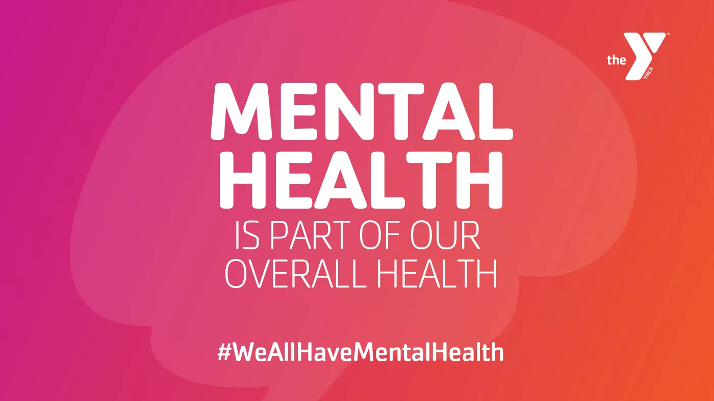 mental health is part of our overall health