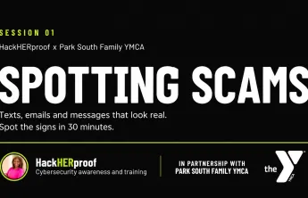 Spotting Scams flyer. Free 30-minute workshop on identifying scam texts, emails and messages, offered September 14 at 6 or 7 p.m. Open to all ages.