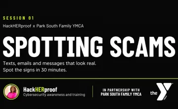 Spotting Scams flyer. Free 30-minute workshop on identifying scam texts, emails and messages, offered September 14 at 6 or 7 p.m. Open to all ages.